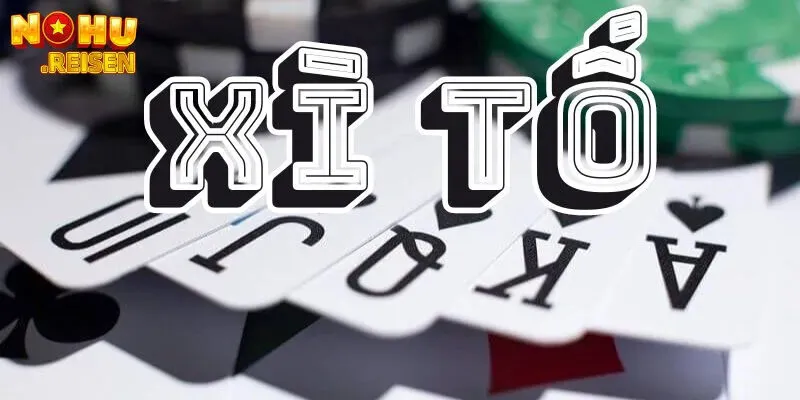 Giải đáp thuật ngữ xì tố là gì cho anh em 